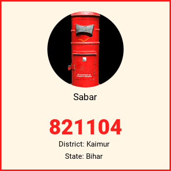 Sabar pin code, district Kaimur in Bihar