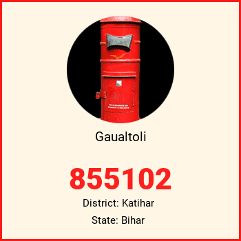 Gaualtoli pin code, district Katihar in Bihar