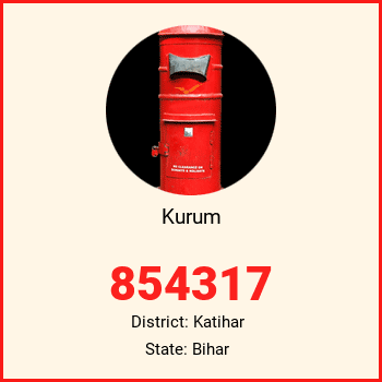 Kurum pin code, district Katihar in Bihar