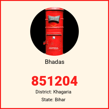 Bhadas pin code, district Khagaria in Bihar