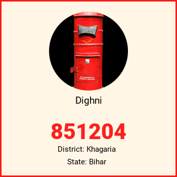 Dighni pin code, district Khagaria in Bihar