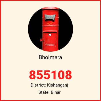 Bholmara pin code, district Kishanganj in Bihar