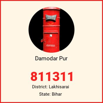 Damodar Pur pin code, district Lakhisarai in Bihar