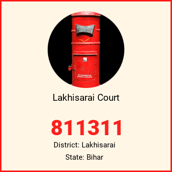 Lakhisarai Court pin code, district Lakhisarai in Bihar