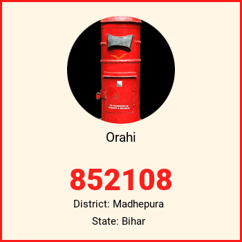 Orahi pin code, district Madhepura in Bihar