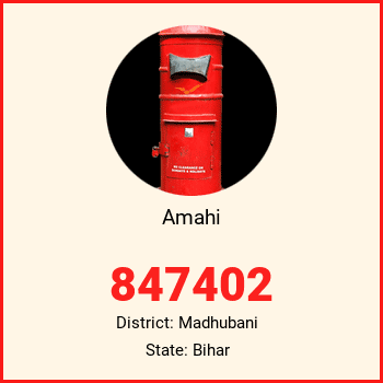 Amahi pin code, district Madhubani in Bihar