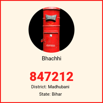 Bhachhi pin code, district Madhubani in Bihar