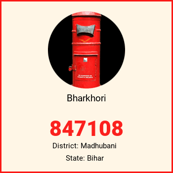 Bharkhori pin code, district Madhubani in Bihar