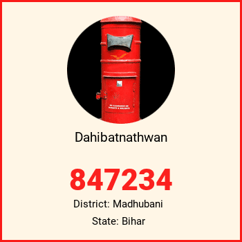 Dahibatnathwan pin code, district Madhubani in Bihar