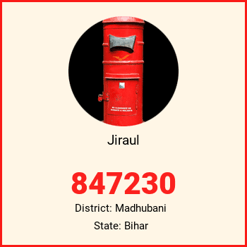 Jiraul pin code, district Madhubani in Bihar