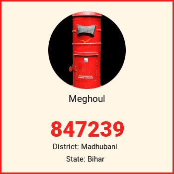 Meghoul pin code, district Madhubani in Bihar