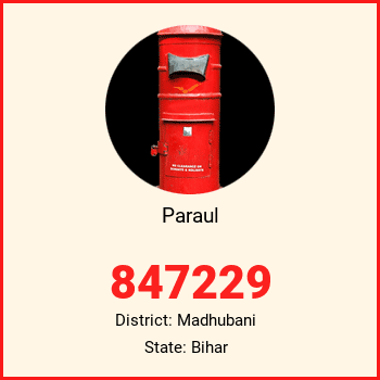 Paraul pin code, district Madhubani in Bihar