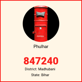 Phulhar pin code, district Madhubani in Bihar