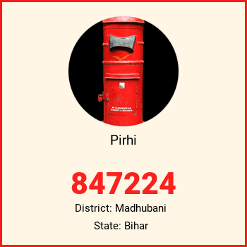 Pirhi pin code, district Madhubani in Bihar