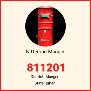N.D.Road Munger pin code, district Munger in Bihar