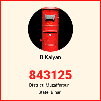 B.Kalyan pin code, district Muzaffarpur in Bihar