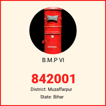 B.M.P VI pin code, district Muzaffarpur in Bihar