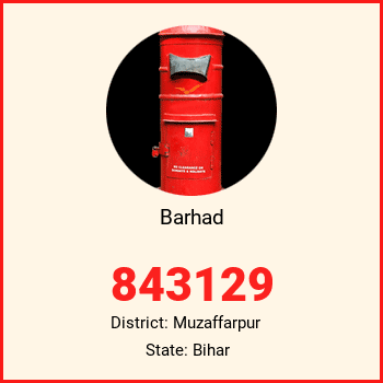 Barhad pin code, district Muzaffarpur in Bihar