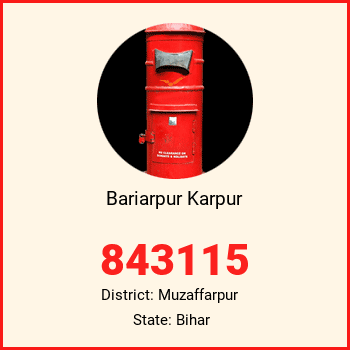 Bariarpur Karpur pin code, district Muzaffarpur in Bihar