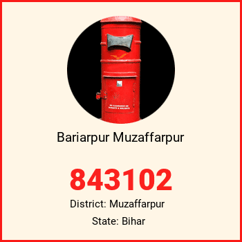 Bariarpur Muzaffarpur pin code, district Muzaffarpur in Bihar