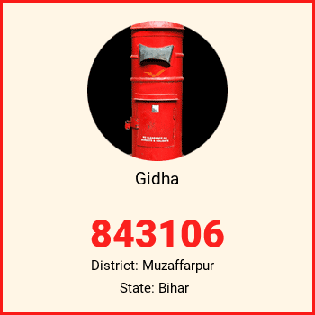 Gidha pin code, district Muzaffarpur in Bihar