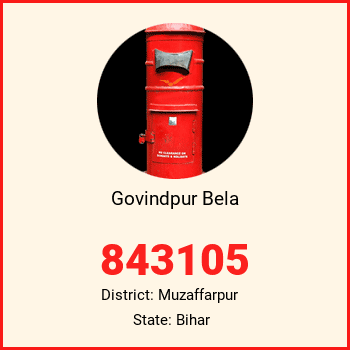 Govindpur Bela pin code, district Muzaffarpur in Bihar
