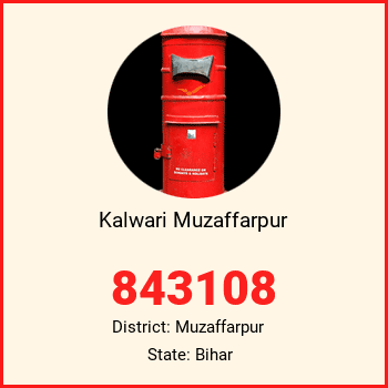 Kalwari Muzaffarpur pin code, district Muzaffarpur in Bihar