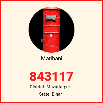 Matihani pin code, district Muzaffarpur in Bihar