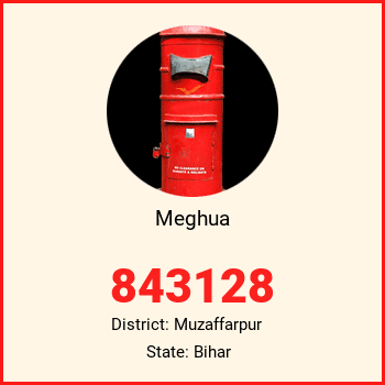 Meghua pin code, district Muzaffarpur in Bihar