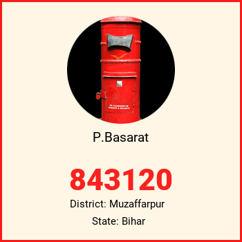 P.Basarat pin code, district Muzaffarpur in Bihar