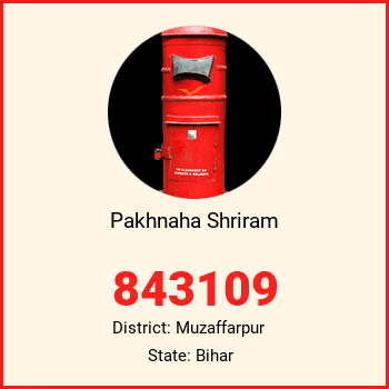 Pakhnaha Shriram pin code, district Muzaffarpur in Bihar
