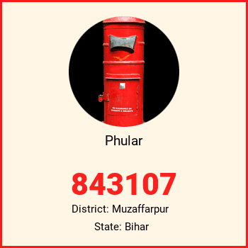 Phular pin code, district Muzaffarpur in Bihar
