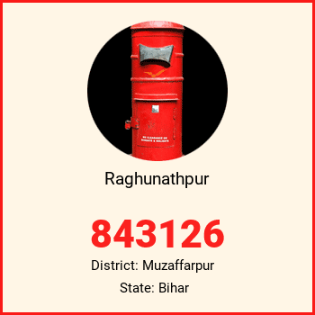 Raghunathpur pin code, district Muzaffarpur in Bihar