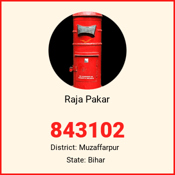Raja Pakar pin code, district Muzaffarpur in Bihar