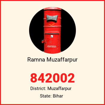Ramna Muzaffarpur pin code, district Muzaffarpur in Bihar
