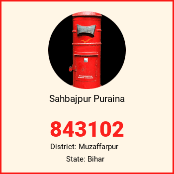 Sahbajpur Puraina pin code, district Muzaffarpur in Bihar