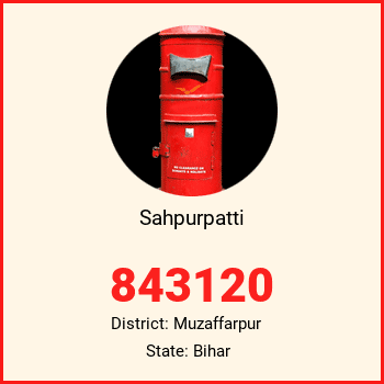 Sahpurpatti pin code, district Muzaffarpur in Bihar
