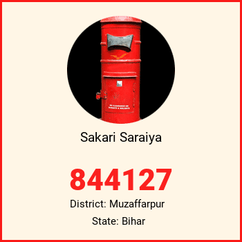 Sakari Saraiya pin code, district Muzaffarpur in Bihar