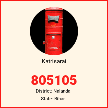 Katrisarai pin code, district Nalanda in Bihar