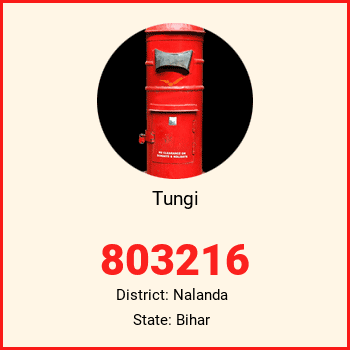 Tungi pin code, district Nalanda in Bihar
