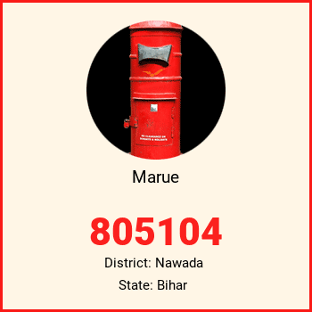 Marue pin code, district Nawada in Bihar