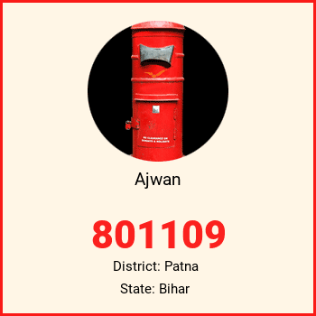 Ajwan pin code, district Patna in Bihar