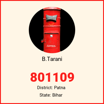 B.Tarani pin code, district Patna in Bihar