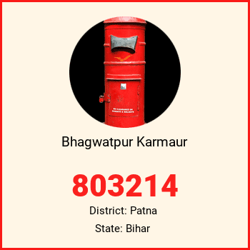 Bhagwatpur Karmaur pin code, district Patna in Bihar