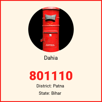 Dahia pin code, district Patna in Bihar