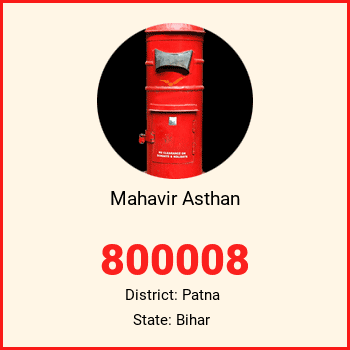 Mahavir Asthan pin code, district Patna in Bihar