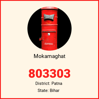 Mokamaghat pin code, district Patna in Bihar