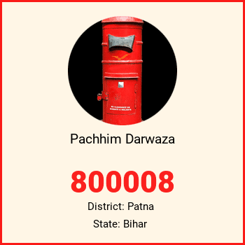 Pachhim Darwaza pin code, district Patna in Bihar