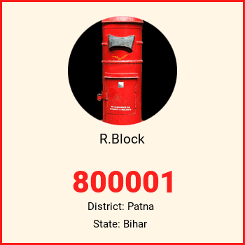 R.Block pin code, district Patna in Bihar