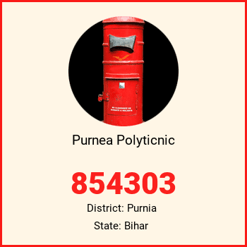 Purnea Polyticnic pin code, district Purnia in Bihar